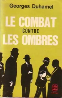  Achetez le livre d'occasion Le combat contre les ombres de Georges Duhamel sur Livrenpoche.com 