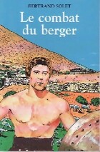  Achetez le livre d'occasion Le combat du berger sur Livrenpoche.com 