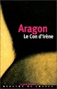  Achetez le livre d'occasion Le con d'Irène de Louis Aragon sur Livrenpoche.com 
