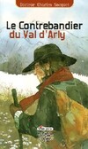  Achetez le livre d'occasion Le contrebandier du Val d'Arly sur Livrenpoche.com 