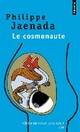  Achetez le livre d'occasion Le cosmonaute de Philippe Jaenada sur Livrenpoche.com 