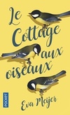  Achetez le livre d'occasion Le cottage aux oiseaux sur Livrenpoche.com 