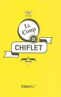  Achetez le livre d'occasion Le coup de Chiflet de Jean-Loup Chiflet sur Livrenpoche.com 