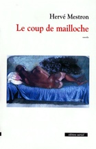  Achetez le livre d'occasion Le coup de mailloche sur Livrenpoche.com 