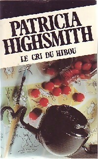  Achetez le livre d'occasion Le cri du hibou de Patricia Highsmith sur Livrenpoche.com 