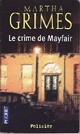  Achetez le livre d'occasion Le crime de Mayfair de Martha Grimes sur Livrenpoche.com 
