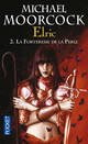  Achetez le livre d'occasion Le cycle d'Elric Tome II : La forteresse de la perle de Michael Moorcock sur Livrenpoche.com 