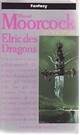  Achetez le livre d'occasion Le cycle d'Elric Tome I : Elric des dragons de Michael Moorcock sur Livrenpoche.com 