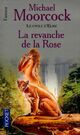  Achetez le livre d'occasion Le cycle d'Elric Tome VI : La revanche de la rose de Michael Moorcock sur Livrenpoche.com 