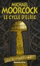  Achetez le livre d'occasion Le cycle d'Elric de Michael Moorcock sur Livrenpoche.com 