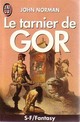  Achetez le livre d'occasion Le cycle de Gor Tome I : Le tarnier de Gor de John Norman sur Livrenpoche.com 