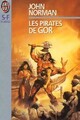  Achetez le livre d'occasion Le cycle de Gor Tome VI : Les pirates de Gor de John Norman sur Livrenpoche.com 
