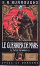  Achetez le livre d'occasion Le cycle de Mars Tome III : Le guerrier de Mars de Edgar Rice Burroughs sur Livrenpoche.com 