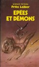  Achetez le livre d'occasion Le cycle des épées Tome I : Epées et démons de Fritz Leiber sur Livrenpoche.com 