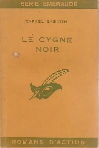  Achetez le livre d'occasion Le cygne noir de Rafaël Sabatini sur Livrenpoche.com 