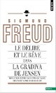  Achetez le livre d'occasion Le délire et les rêves dans la Gradiva de W. Jensen de Sigmund Freud sur Livrenpoche.com 