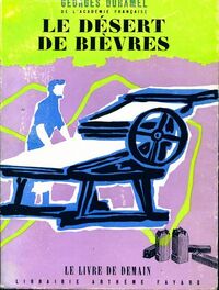  Achetez le livre d'occasion Le désert de Bièvres de Georges Duhamel sur Livrenpoche.com 