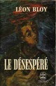 Achetez le livre d'occasion Le désespéré de Léon Bloy sur Livrenpoche.com 