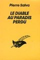  Achetez le livre d'occasion Le diable au paradis perdu de Pierre Salva sur Livrenpoche.com 