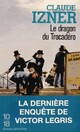  Achetez le livre d'occasion Le dragon du Trocadéro de Claude Izner sur Livrenpoche.com 