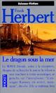  Achetez le livre d'occasion Le dragon sous la mer de Frank Herbert sur Livrenpoche.com 