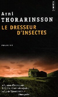 Achetez le livre d'occasion Le dresseur d'insectes de Arni Thorarinsson sur Livrenpoche.com 