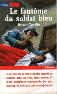  Achetez le livre d'occasion Le fantôme du soldat bleu de Bruce Coville sur Livrenpoche.com 