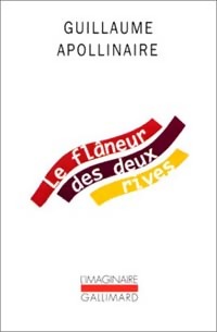  Achetez le livre d'occasion Le flâneur des deux rives / Contemporains pittoresques de Guillaume Apollinaire sur Livrenpoche.com 