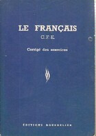  Achetez le livre d'occasion Le français C.F.E.. Corrigé des exercices sur Livrenpoche.com 