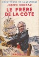  Achetez le livre d'occasion Le frère-de-la-côte de Joseph Conrad sur Livrenpoche.com 