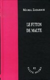  Achetez le livre d'occasion Le futon de Malte sur Livrenpoche.com 