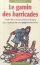  Achetez le livre d'occasion Le gamin des barricades de Alain Bellet sur Livrenpoche.com 