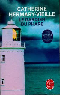  Achetez le livre d'occasion Le gardien du phare  de Catherine Hermary-Vieille sur Livrenpoche.com 