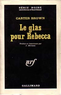  Achetez le livre d'occasion Le glas pour Rebecca de Carter Brown sur Livrenpoche.com 