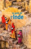  Achetez le livre d'occasion Le goût de l'Inde sur Livrenpoche.com 