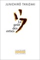  Achetez le livre d'occasion Le goût des orties de Junichirô Tanizaki sur Livrenpoche.com 