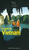  Achetez le livre d'occasion Le goût du Vietnam sur Livrenpoche.com 