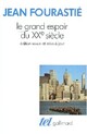  Achetez le livre d'occasion Le grand espoir du XXe siècle de Jean Fourastié sur Livrenpoche.com 