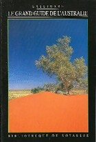 Achetez le livre d'occasion Le grand guide de l'Australie sur Livrenpoche.com 