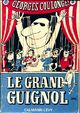  Achetez le livre d'occasion Le grand guignol de Georges Coulonges sur Livrenpoche.com 