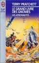  Achetez le livre d'occasion Le grand livre des gnomes Tome III : Les aéronautes de Terry Pratchett sur Livrenpoche.com 