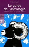  Achetez le livre d'occasion Le guide de l'astrologie sur Livrenpoche.com 