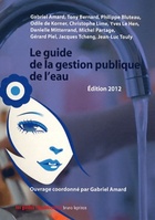  Achetez le livre d'occasion Le guide de la gestion publique de l'eau sur Livrenpoche.com 