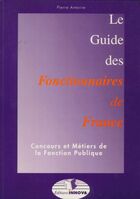  Achetez le livre d'occasion Le guide des fonctionnaires de France sur Livrenpoche.com 