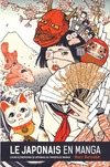  Achetez le livre d'occasion Le japonais en manga Tome I : Cahier d'exercices sur Livrenpoche.com 