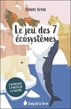 Achetez le livre d'occasion Le jeu des 7 écosystèmes. J'apprends à protéger la nature sur Livrenpoche.com 