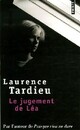 Achetez le livre d'occasion Le jugement de Léa de Laurence Tardieu sur Livrenpoche.com 