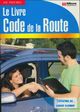  Achetez le livre d'occasion Le livre code de la route de Collectif sur Livrenpoche.com 