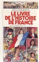  Achetez le livre d'occasion Le livre de l'Histoire de France de Jean-Louis Besson sur Livrenpoche.com 