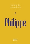  Achetez le livre d'occasion Le livre de mon prénom : Philippe sur Livrenpoche.com 